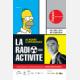 La radioactivité : de Homer à Oppenheimer